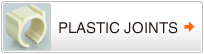 PLASTIC JOINTS